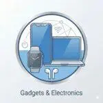 Gadgets & Electronics